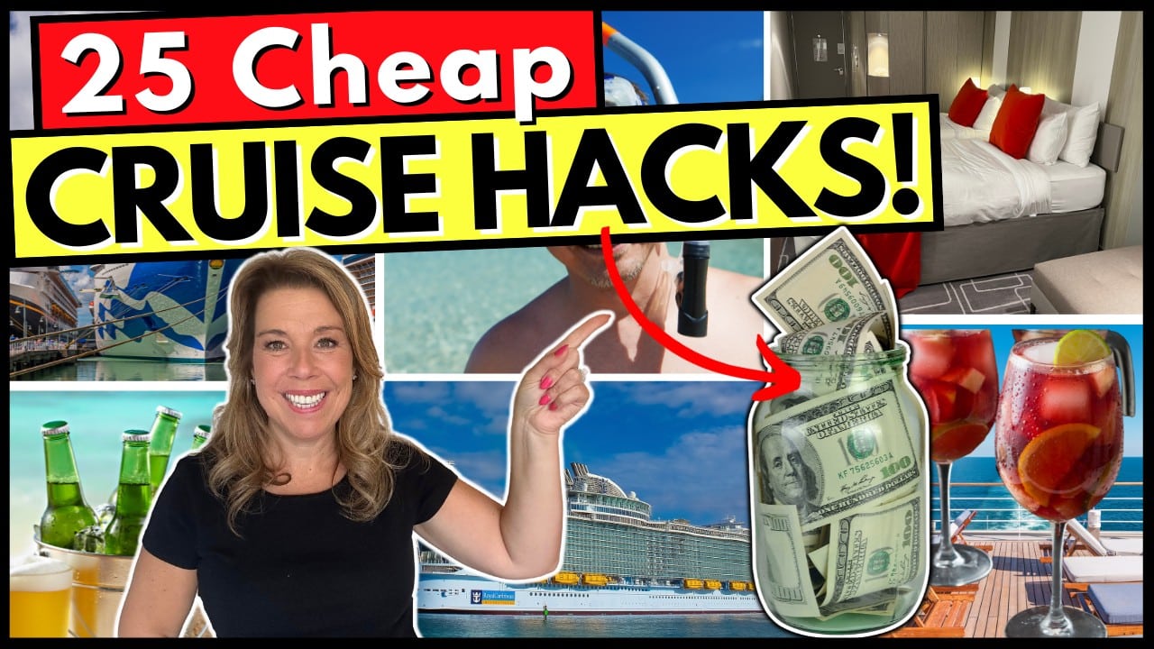 25 Cheap Cruise Travel Hacks for 2024